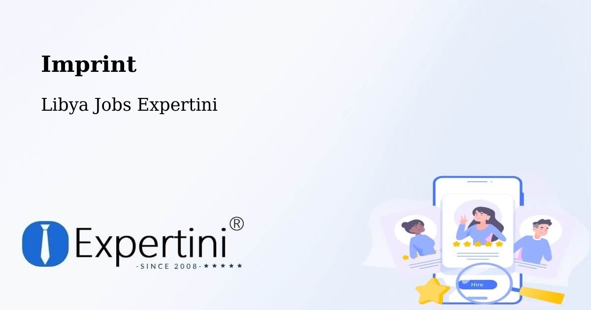 Imprint – Libya - Libya Jobs Expertini