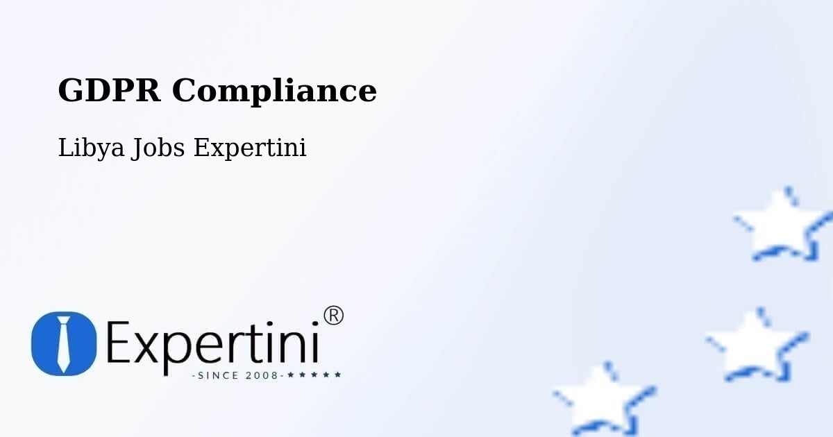 GDPR Compliance - Libya Jobs Expertini