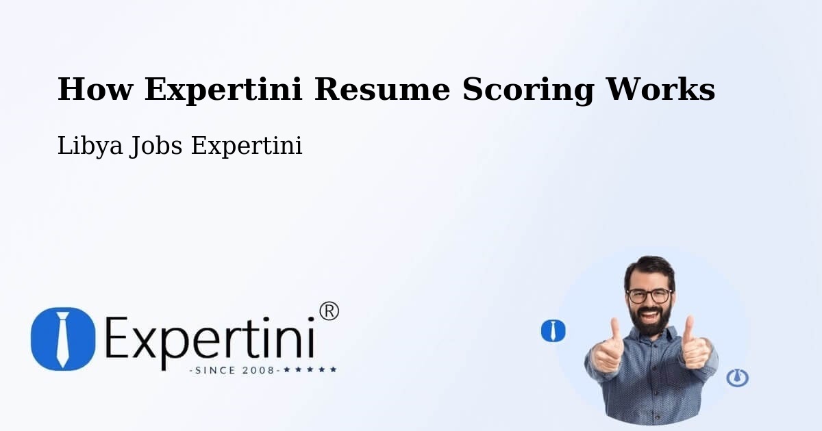 How Expertini Resume Scoring Works - Libya Jobs Expertini