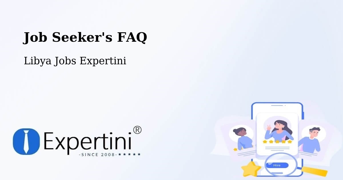 Job Seeker's FAQ - Libya Jobs Expertini